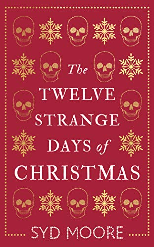 The Twelve Strange Days of Christmas (Essex Witch Museum Mysteries) von Point Blank
